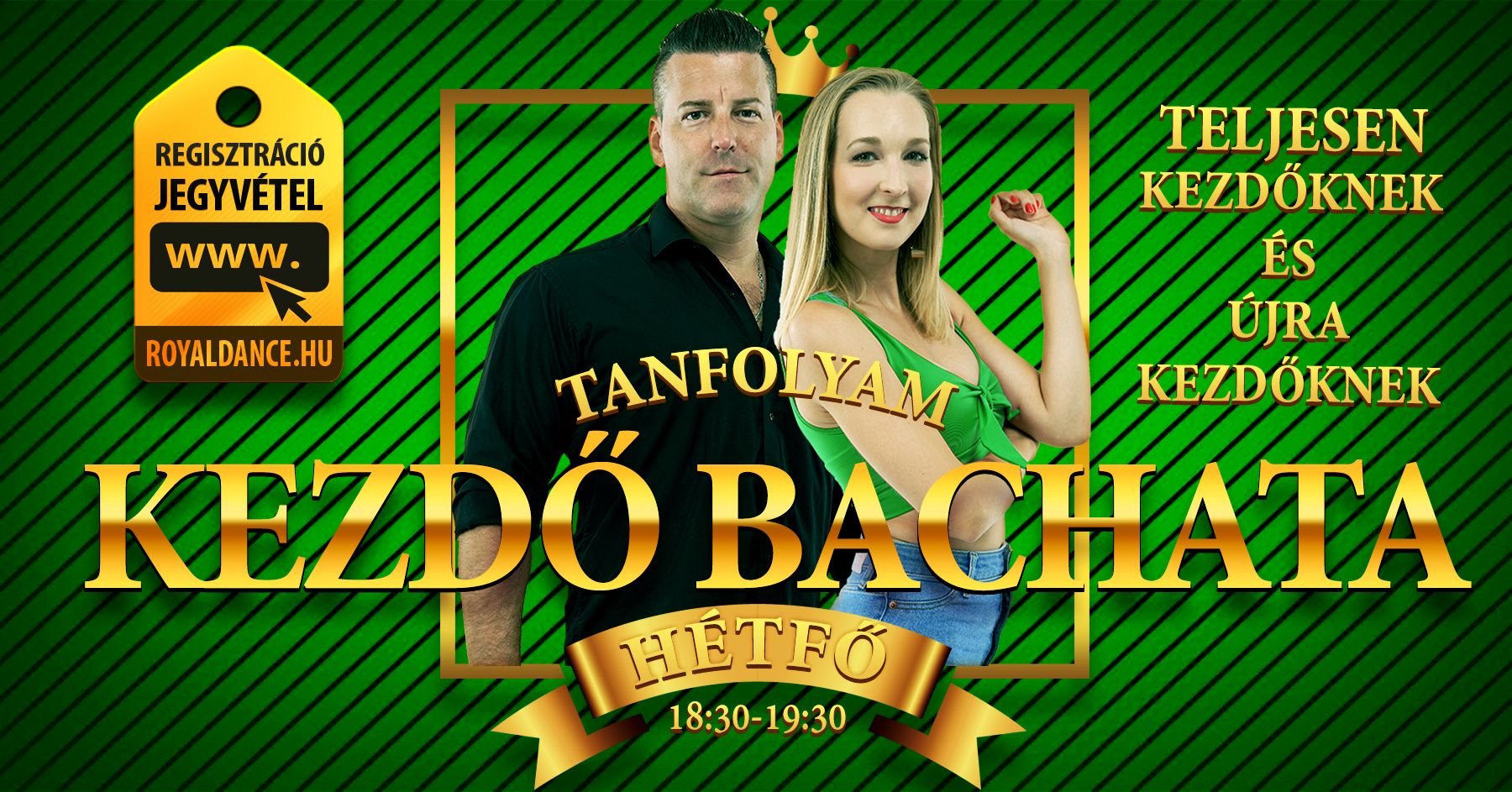 Teljesen KEZDŐ BACHATA - 4 alkalmas tanfolyam Royal Dance Zoli&Lilla