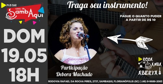 19.05 18h Roda de Samba Aberta com Debora Machado