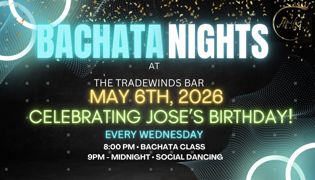 BACHATA NIGHT @ TRADEWINDS BAR!