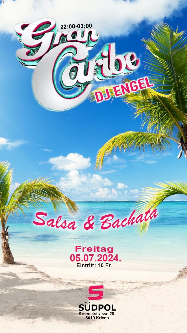 GRAN CARIBE Salsa & Bachata mit DJ Engel
