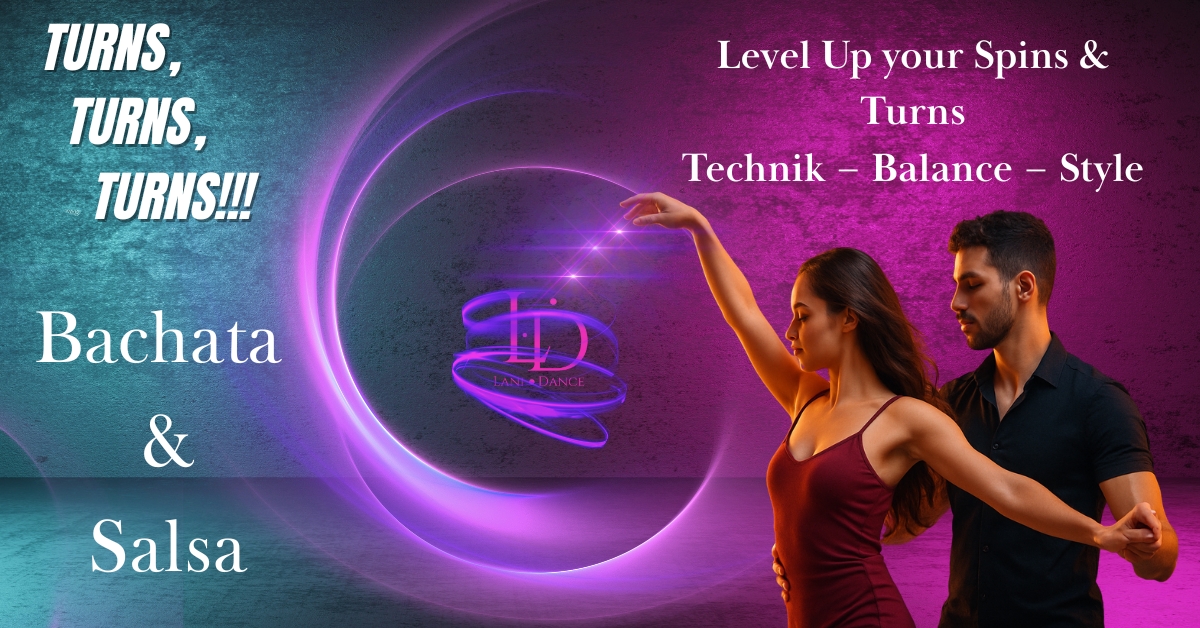 🌀 Master Your Turns Drehtechnik für Bachata & Salsa 🌀