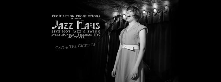 Jazz Haus: Cait & the Critters (Aug 28th)