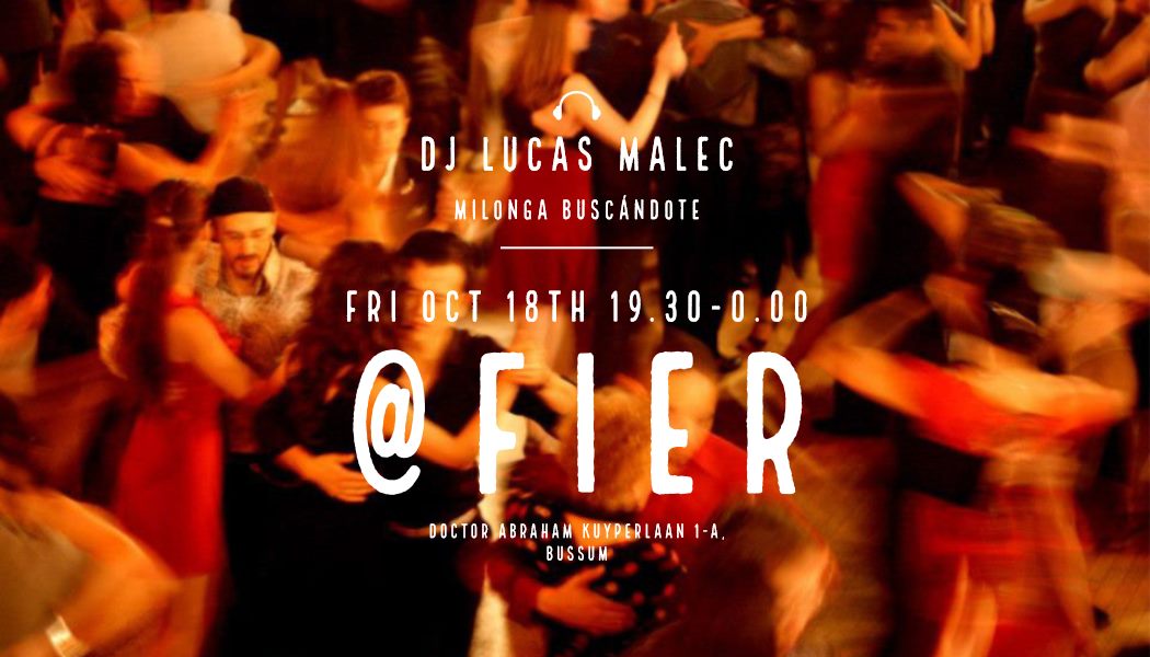 New VENUE FIER Milonga Buscándote DJ Lucas Malec