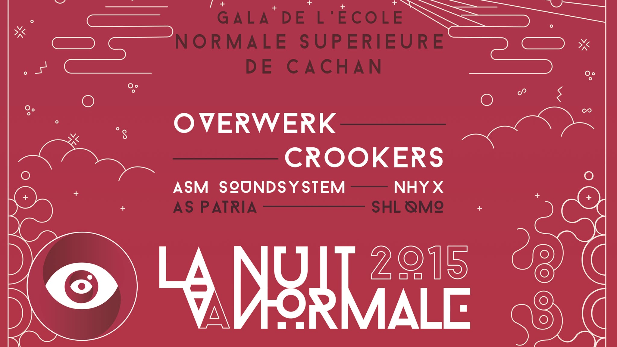 La Nuit aNormale 2015 - Gala de l'ENS Cachan