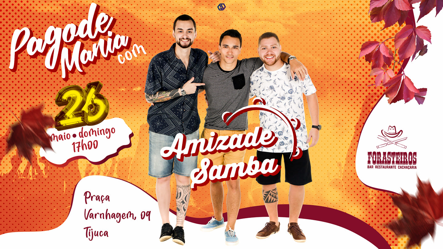 Pagode Mania Amizade Samba - Domingo (26 05)