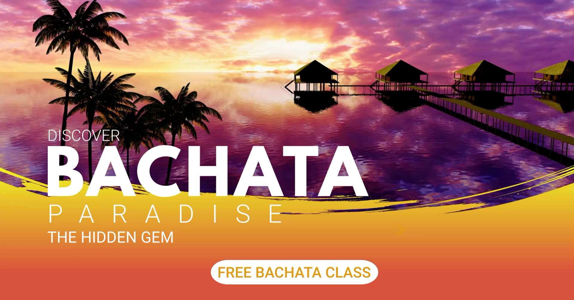 Bachata Paradise Grand Opening (FREE BACHATA CLASS)