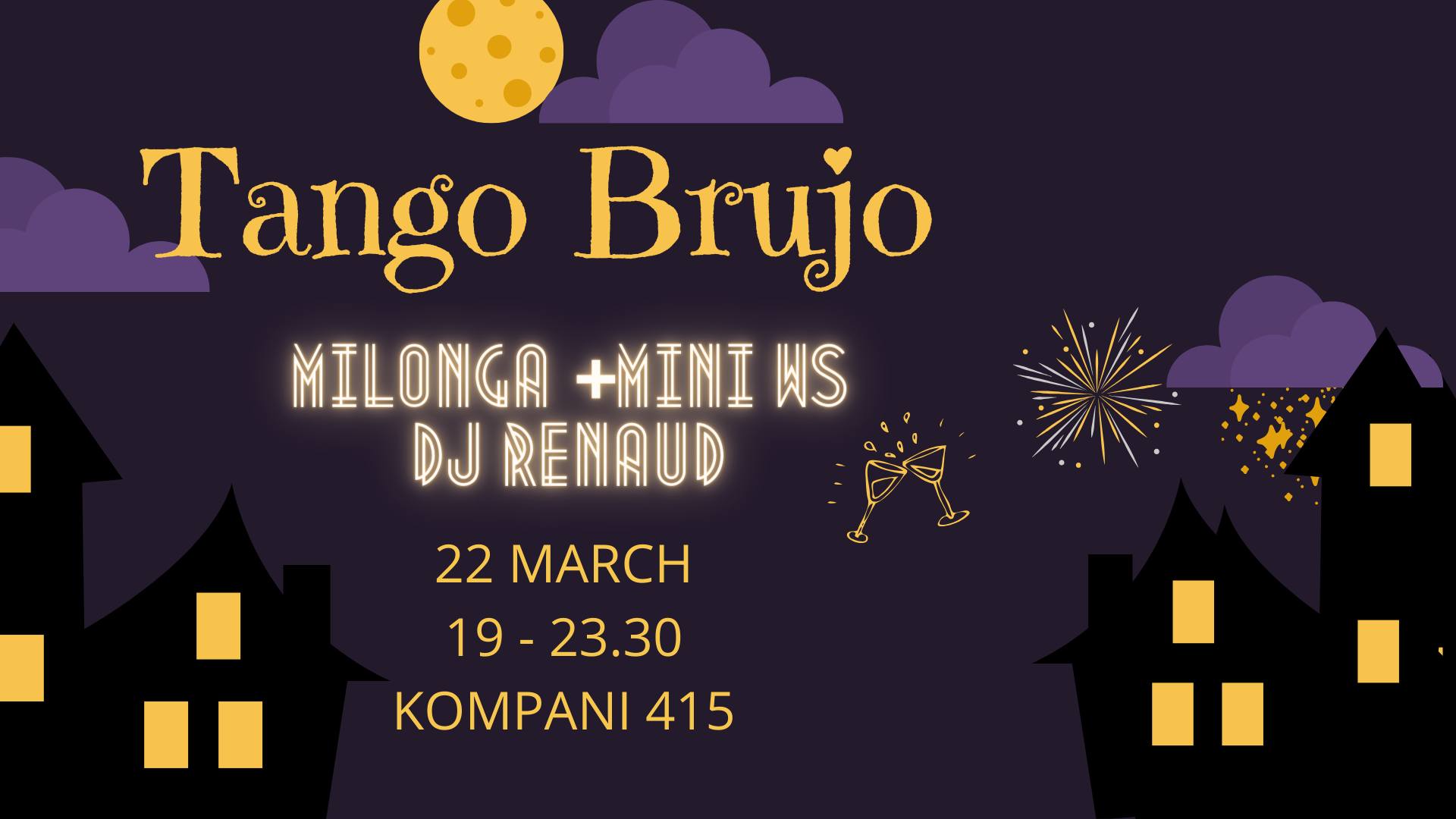 Tango Brujo Milonga 22 March with DJ Renaud