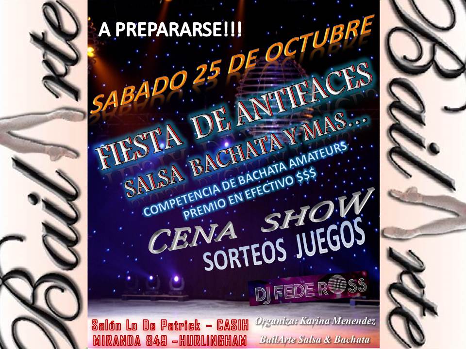 FIESTA DE ANTIFACES BailArte SALSA BACHATA Y MAS ....COMPETENCIA BACHATA AMATEURS !!!!