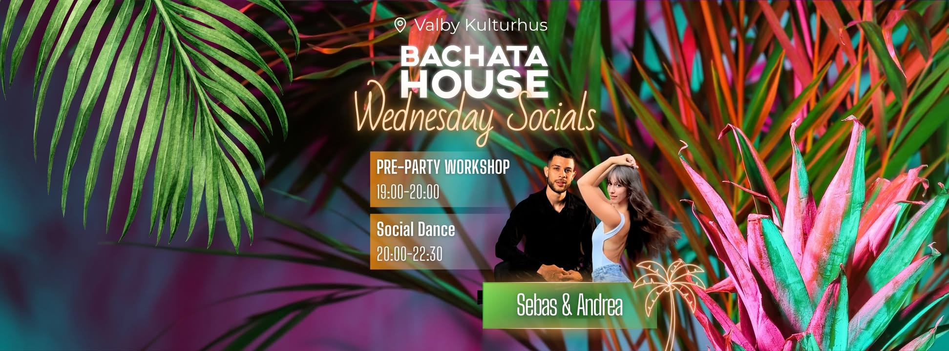 🌴Bachata House Wednesdays With Sebas & Andrea