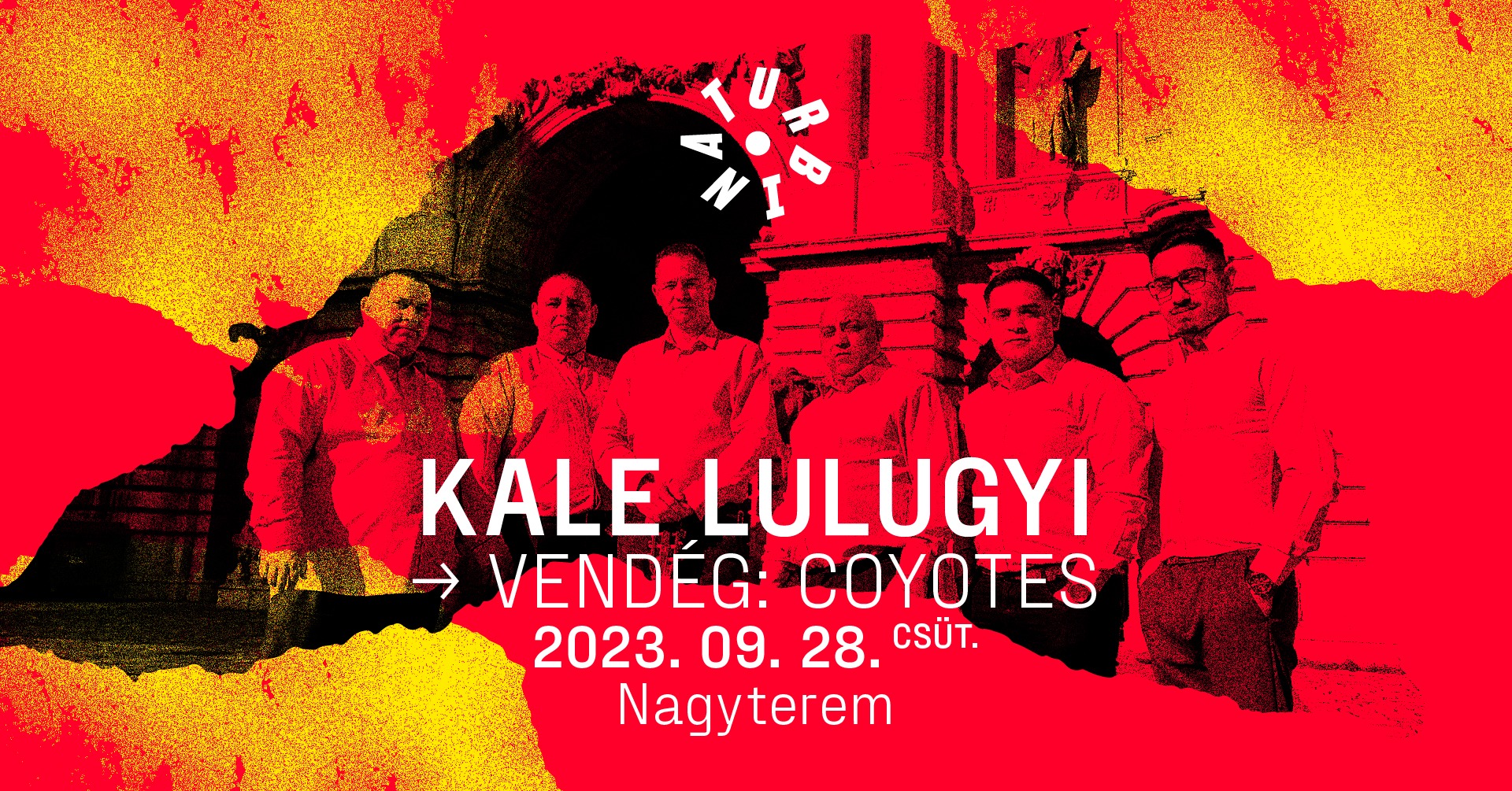 Kale Lulugyi, vendég: Coyotes Turbina