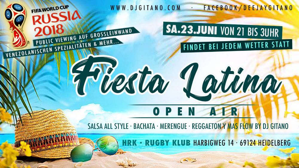 23 06 Fiesta Latina Open Air · findet bei jedem Wetter statt