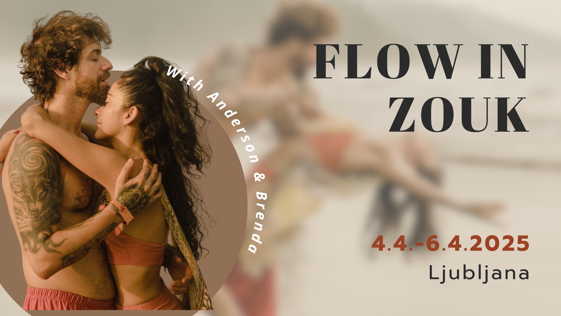 Flow in Zouk with Anderson & Brenda, Ljubljana (4.4.-6.4.2025)