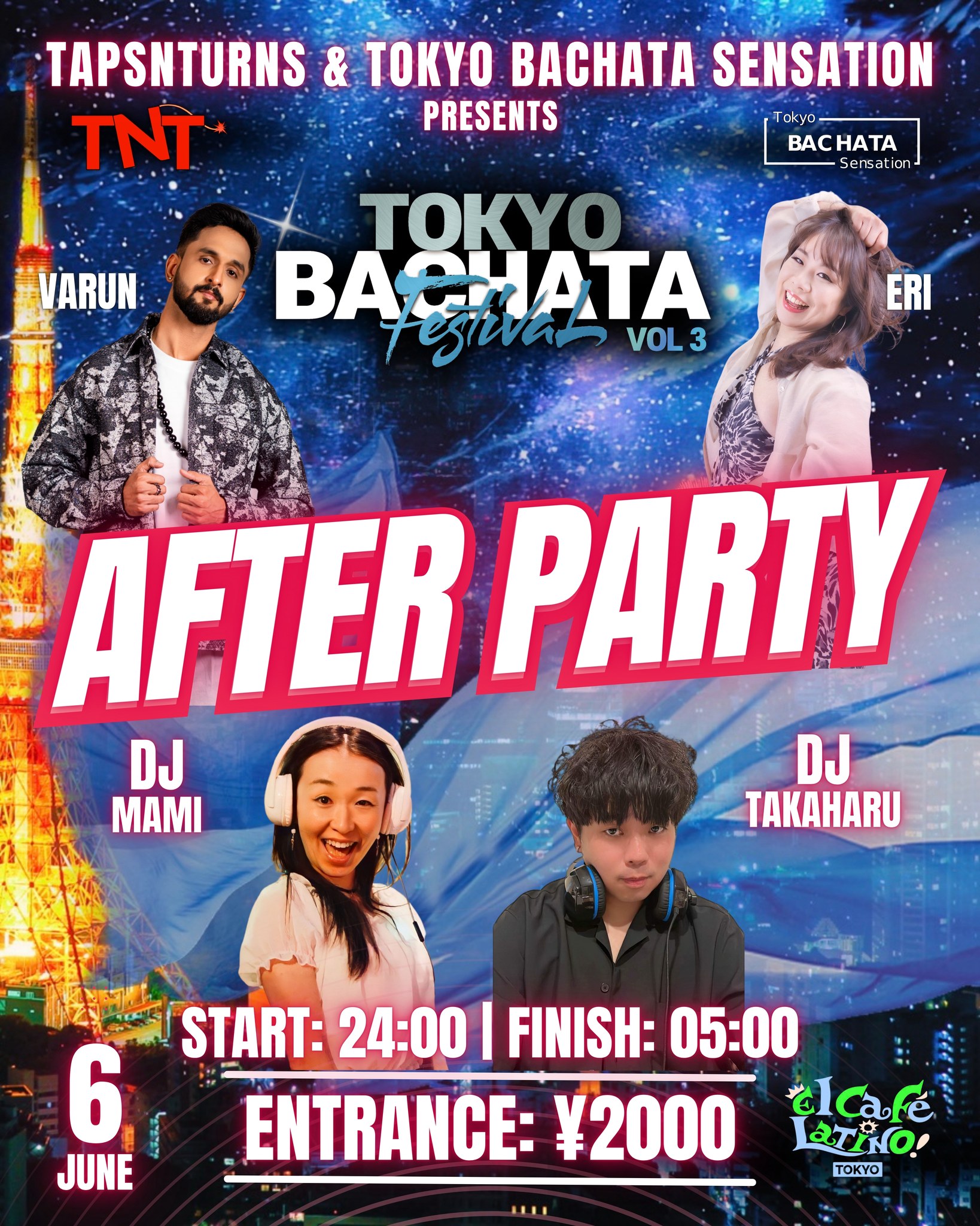 π AFTER PARTY - TOKYO BACHATA FESTIVAL Vol.2 π - 6 6 @ EL CAFE LATINO