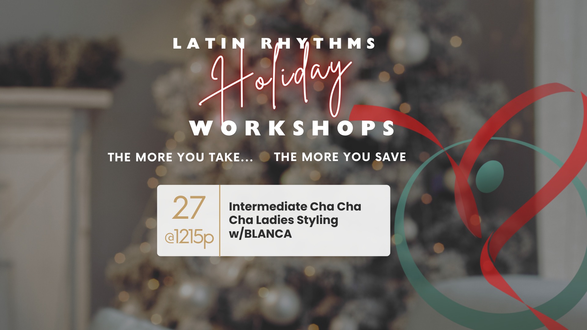 Holiday Workshop: Intermediate Cha Cha Cha Ladies Styling