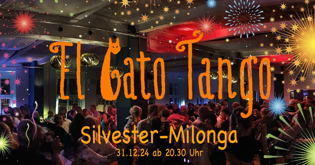 SILVESTER MILONGA - El Gato