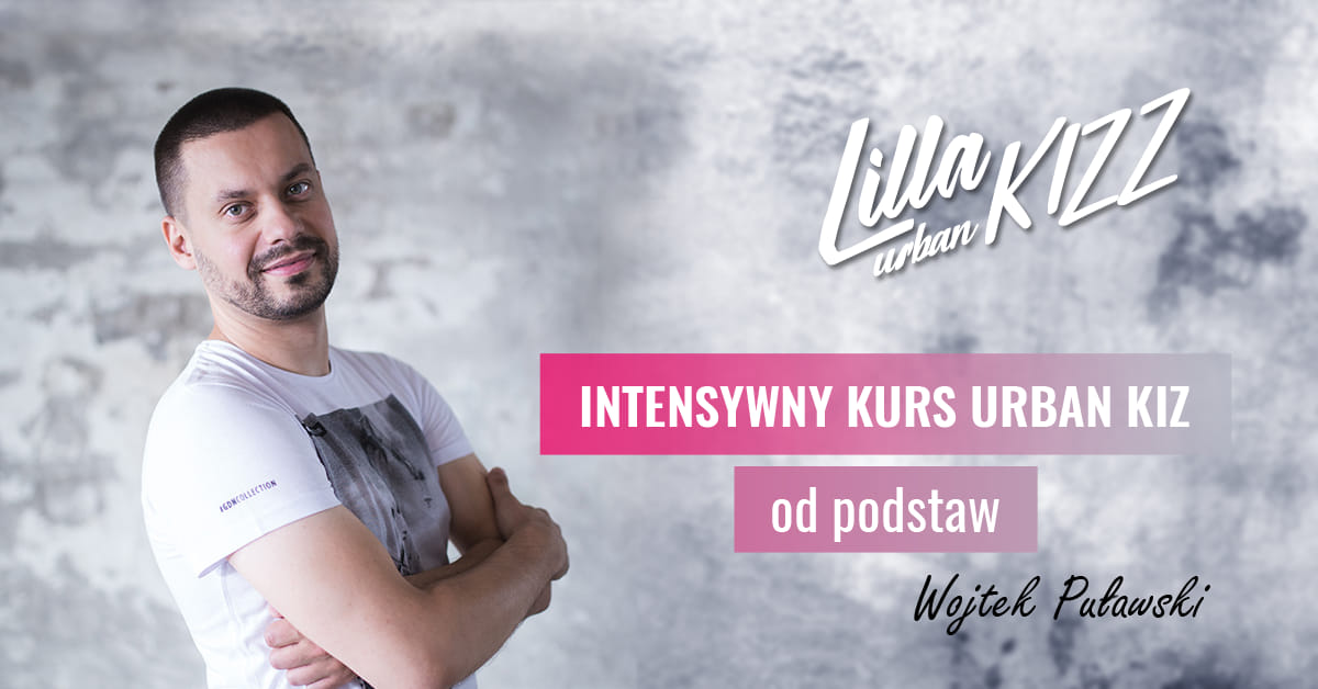 Lilla Urban Kiz - Kontynuacja Kursu