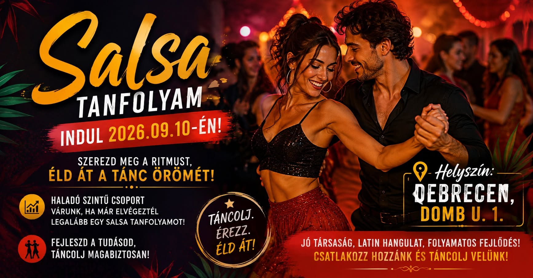 💃🕺 Salsa Haladó csoportok - Szintfelméréssel Debrecenben! 💃🕺