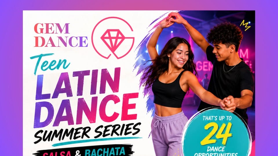 GEM Teen Latin Dance Summer Series (Ages 10 17)