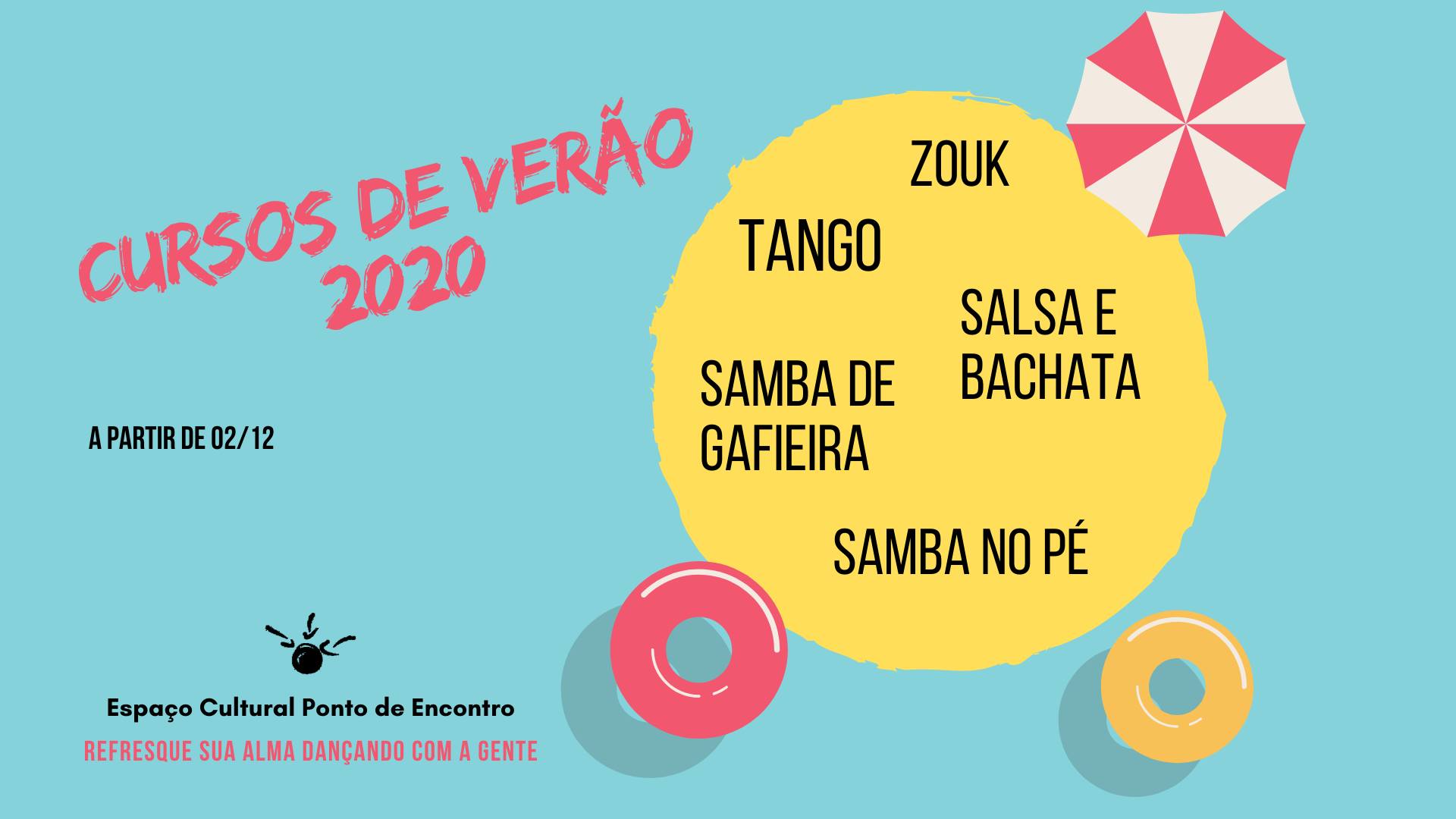 ★ Cursos de Verão 2020 ★ Ponto de Encontro ★