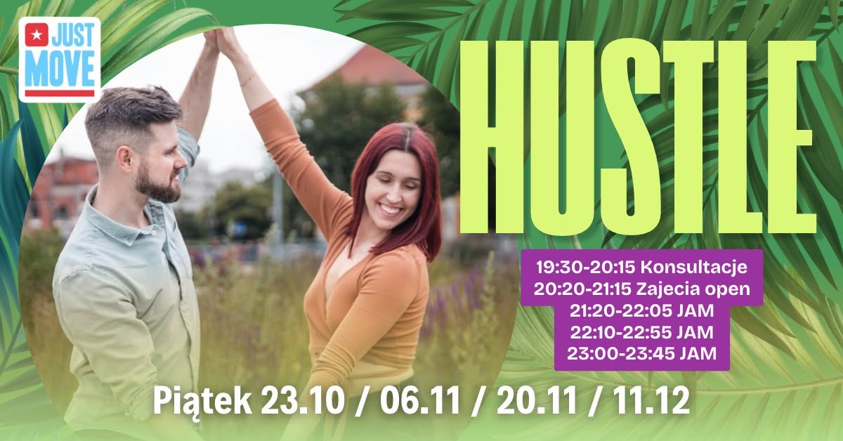 Piątkowy Hustle w Just Move z Sonią i Mikołajem