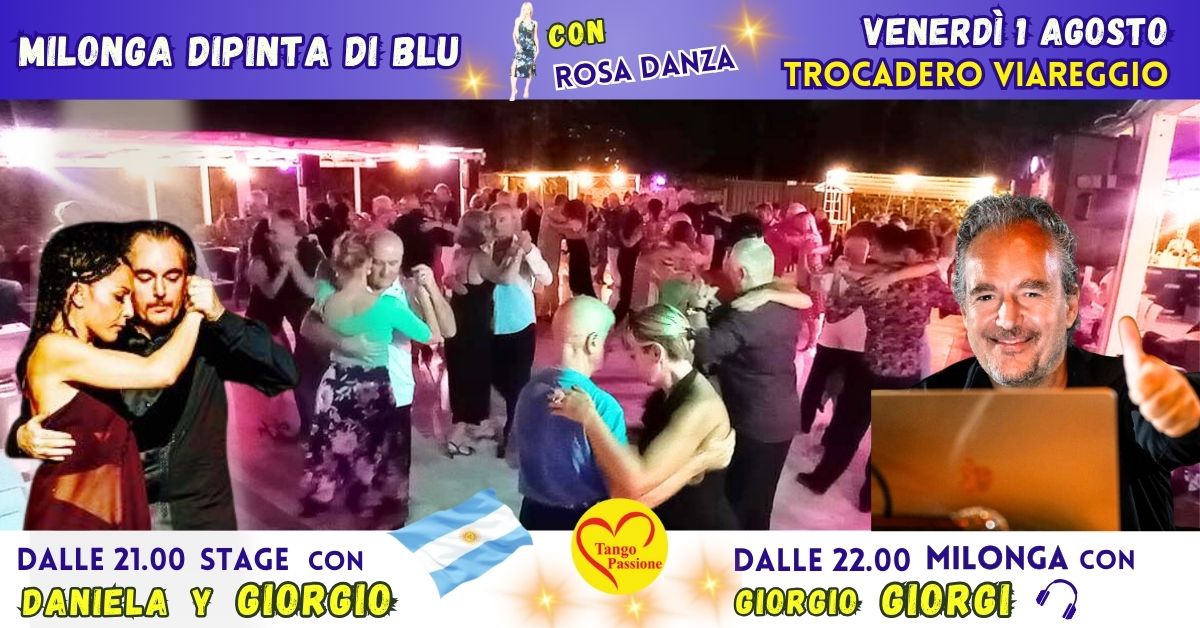 Ven 1 Agosto Trocadero Viareggio si tinge di blu con Giorgio Giorgi