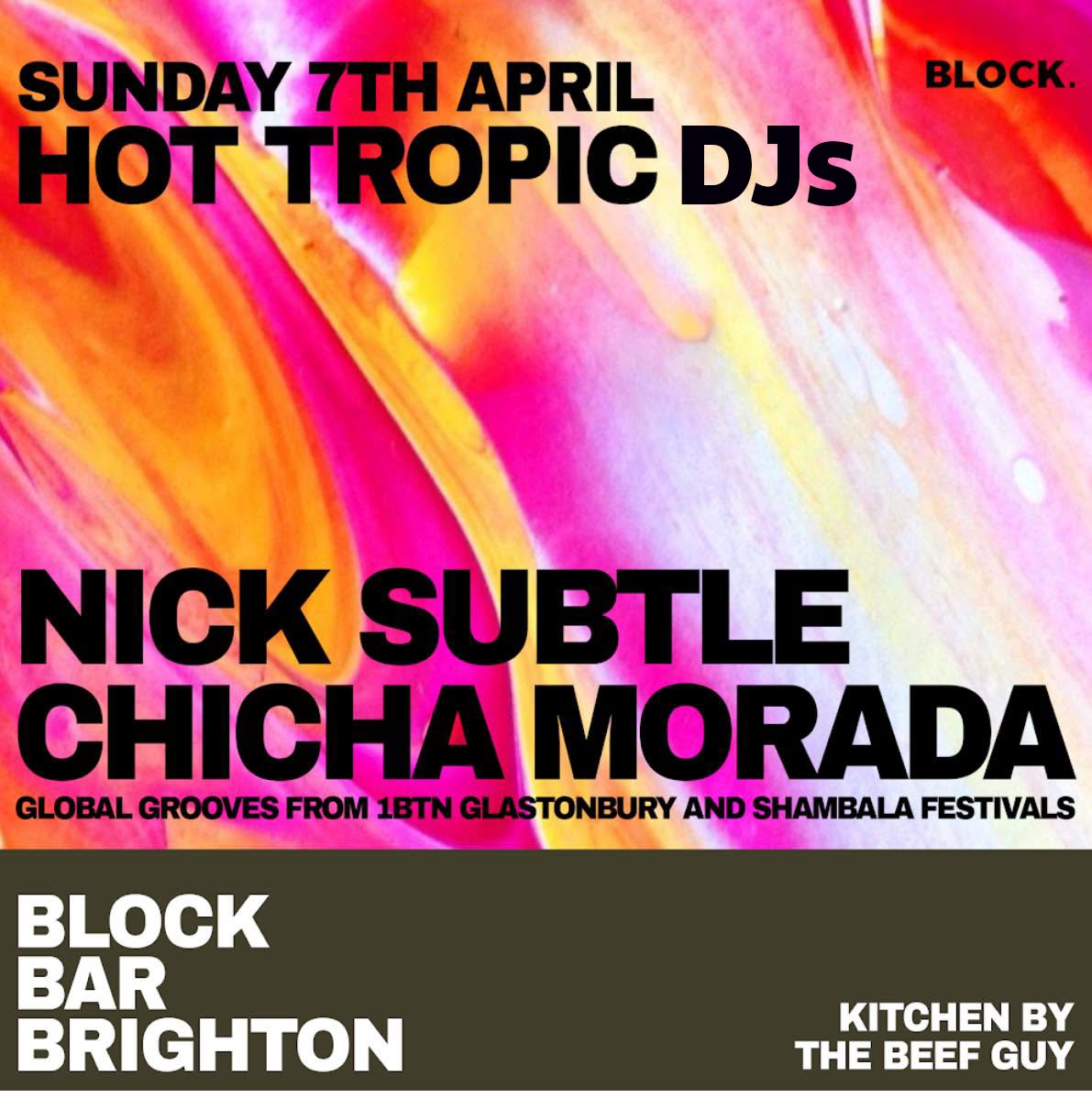 BLOCK presents: Hot Tropic DJs
