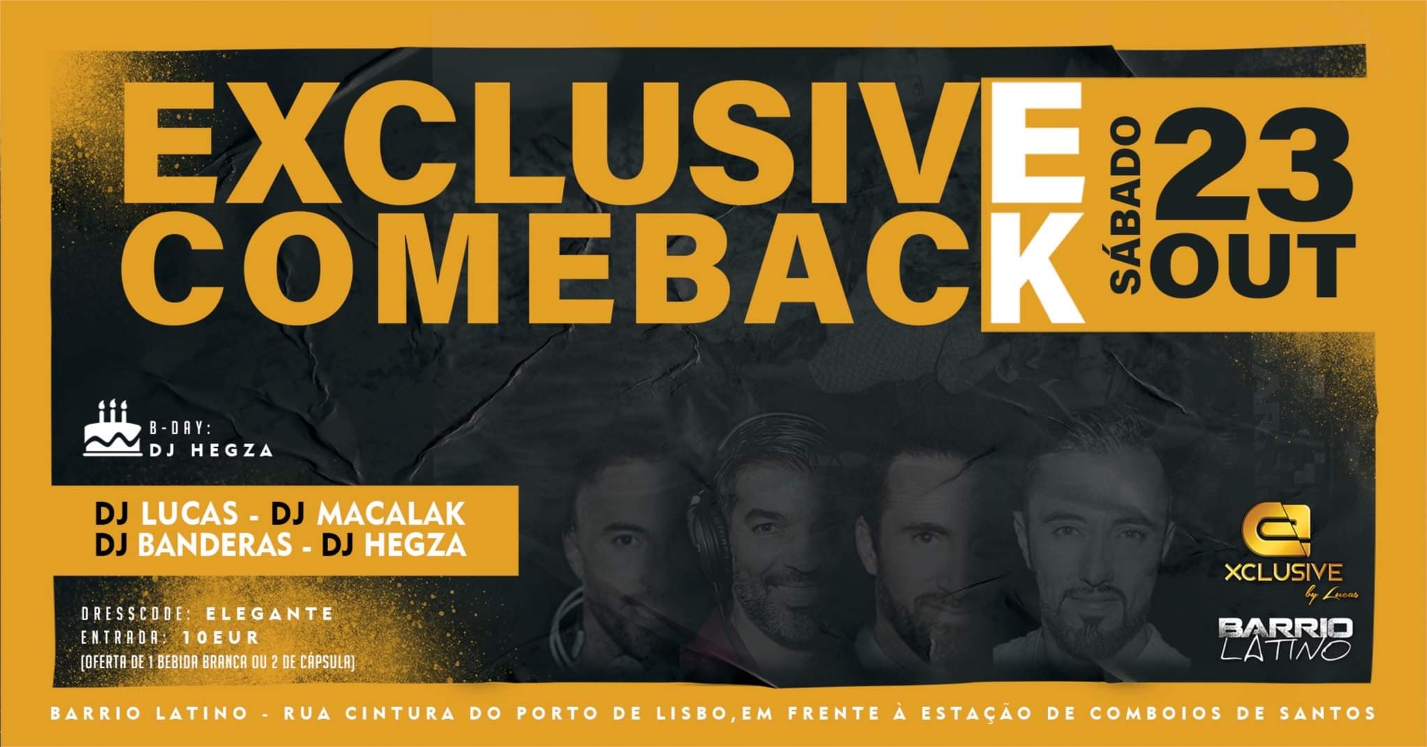 EXCLUSIVE Comeback - 23 Outubro Barrio Latino