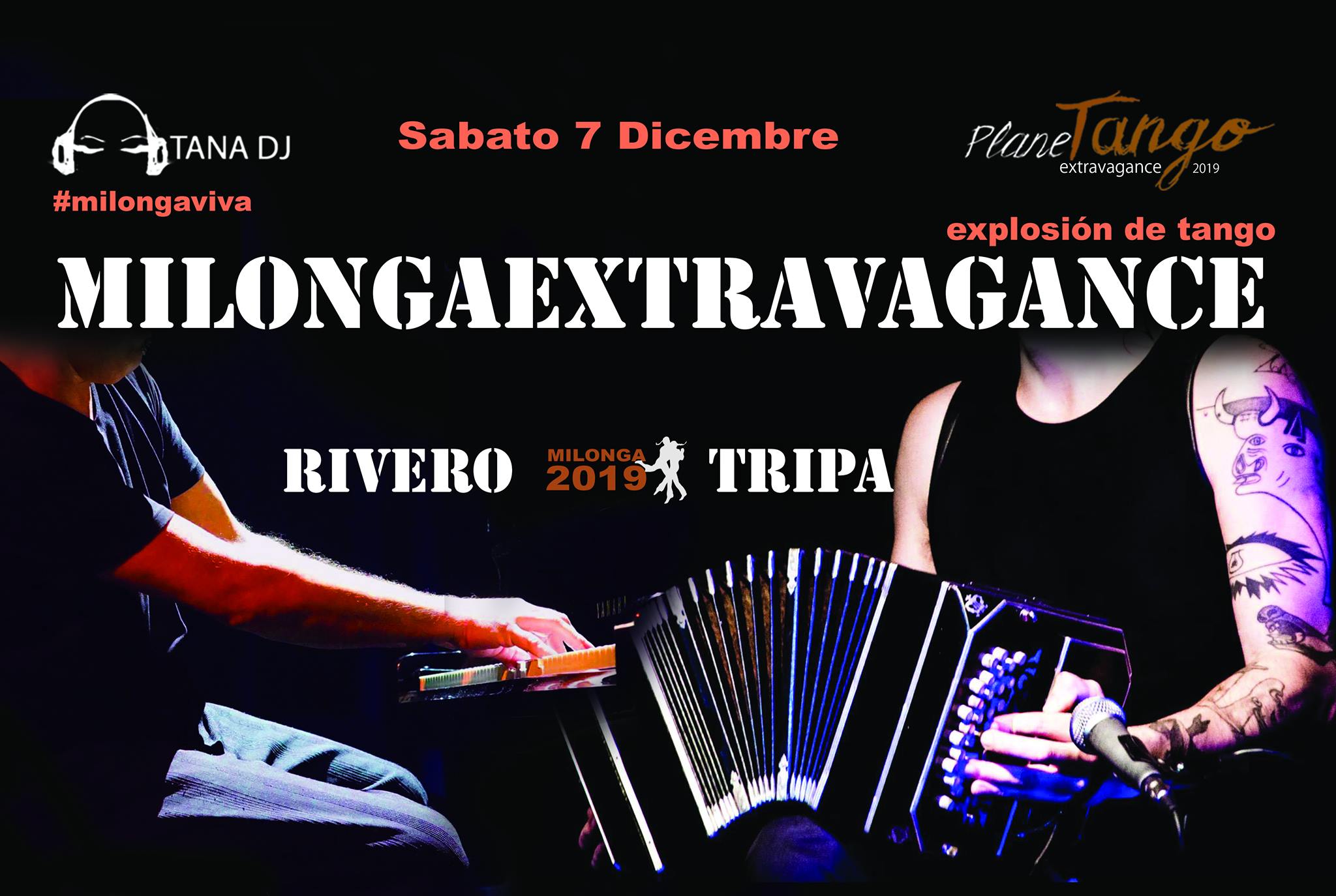 ExtravagancePlaneTangoLive TripaRiveroLive Sabato 7 Dicembre