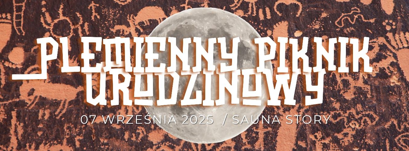 Plemienny Piknik Urodzinowy