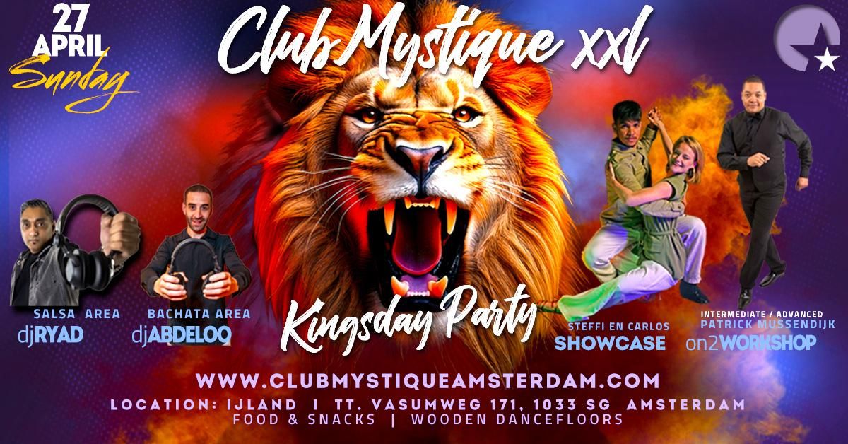 Club Mystique XXL - the (day after) Kingsday Event!