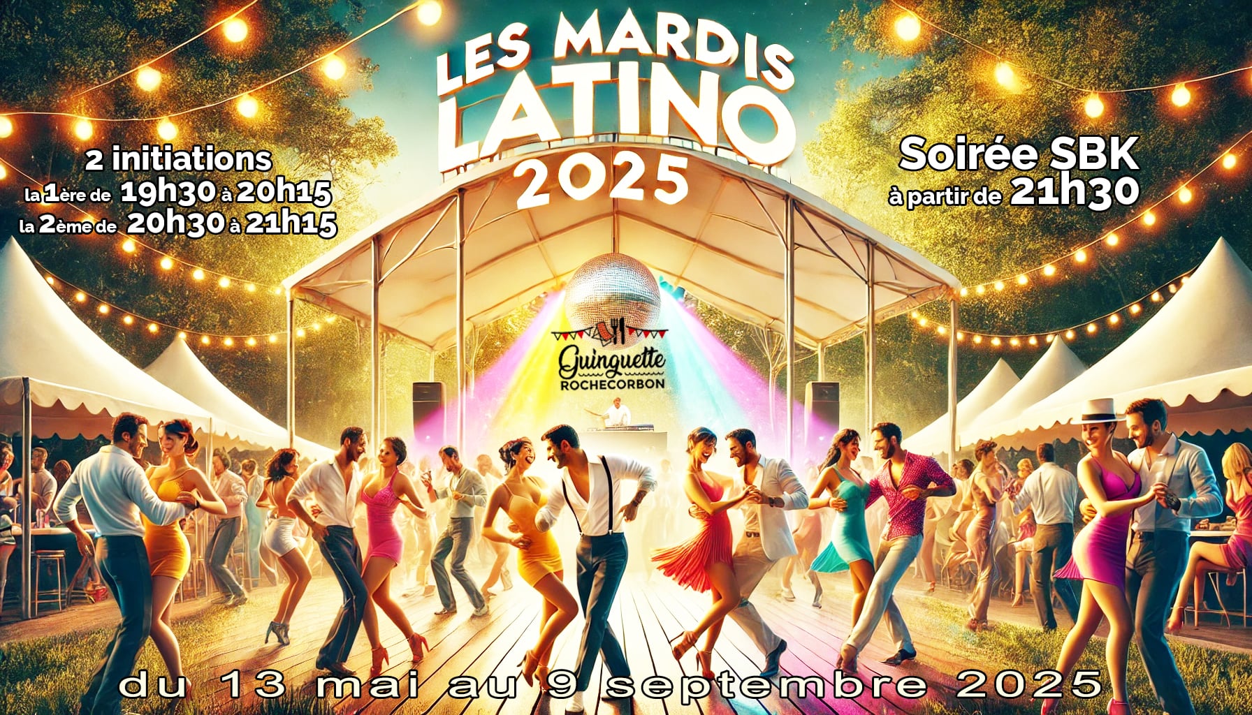 LES MARDIS LATINO 2025 (SBK) guiguette de ROCHECORBON