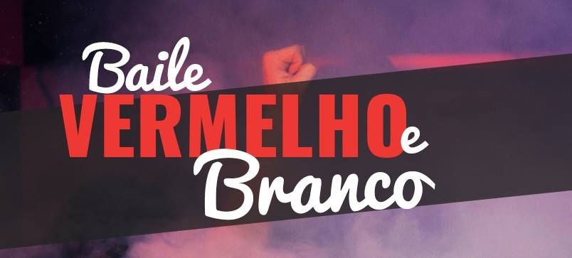 Baile Vermelho e Branco
