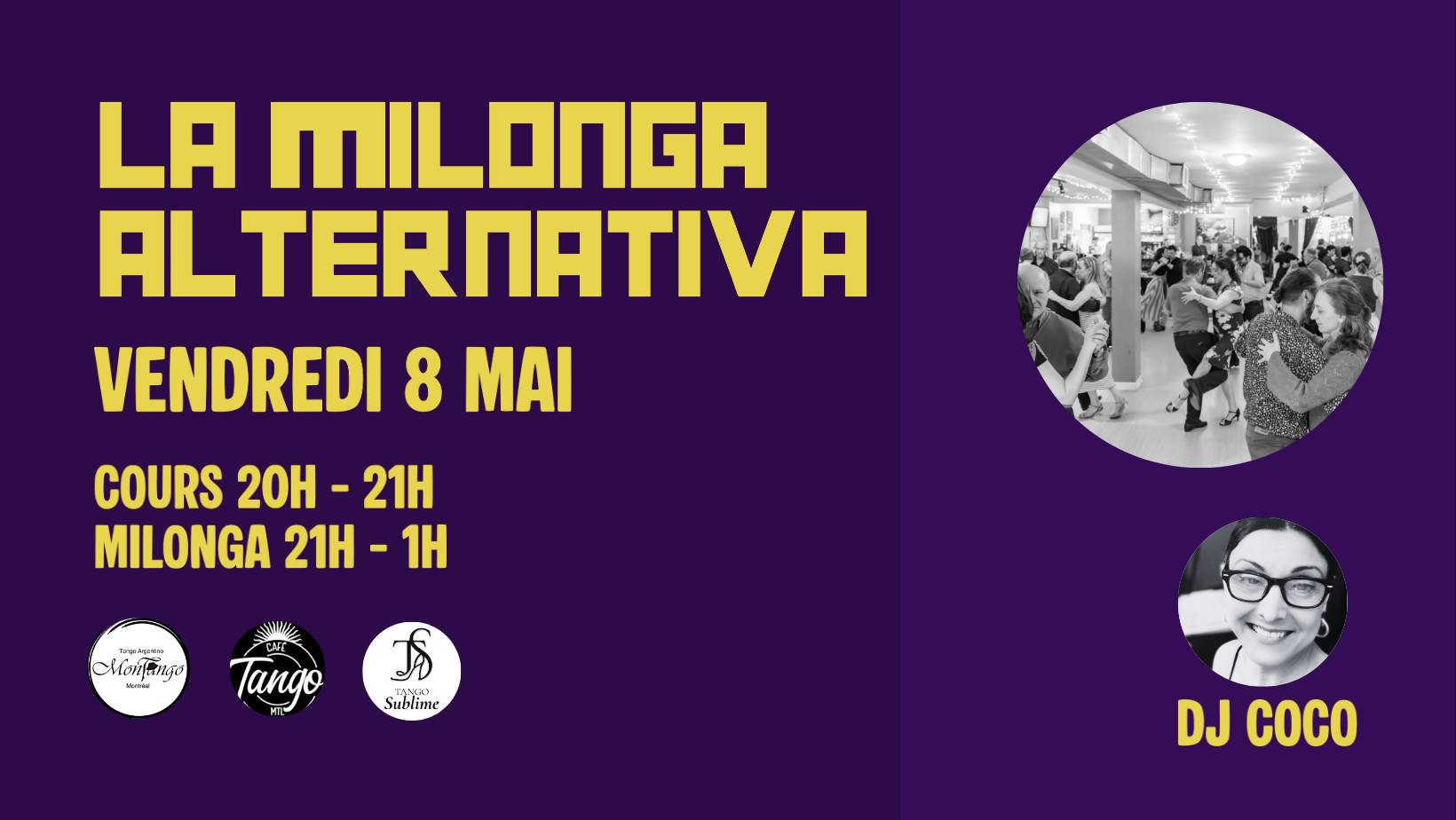 La MILONGA ALTERNATIVA avec DJ Coco + cours Improvisation avec Andrea et Rob