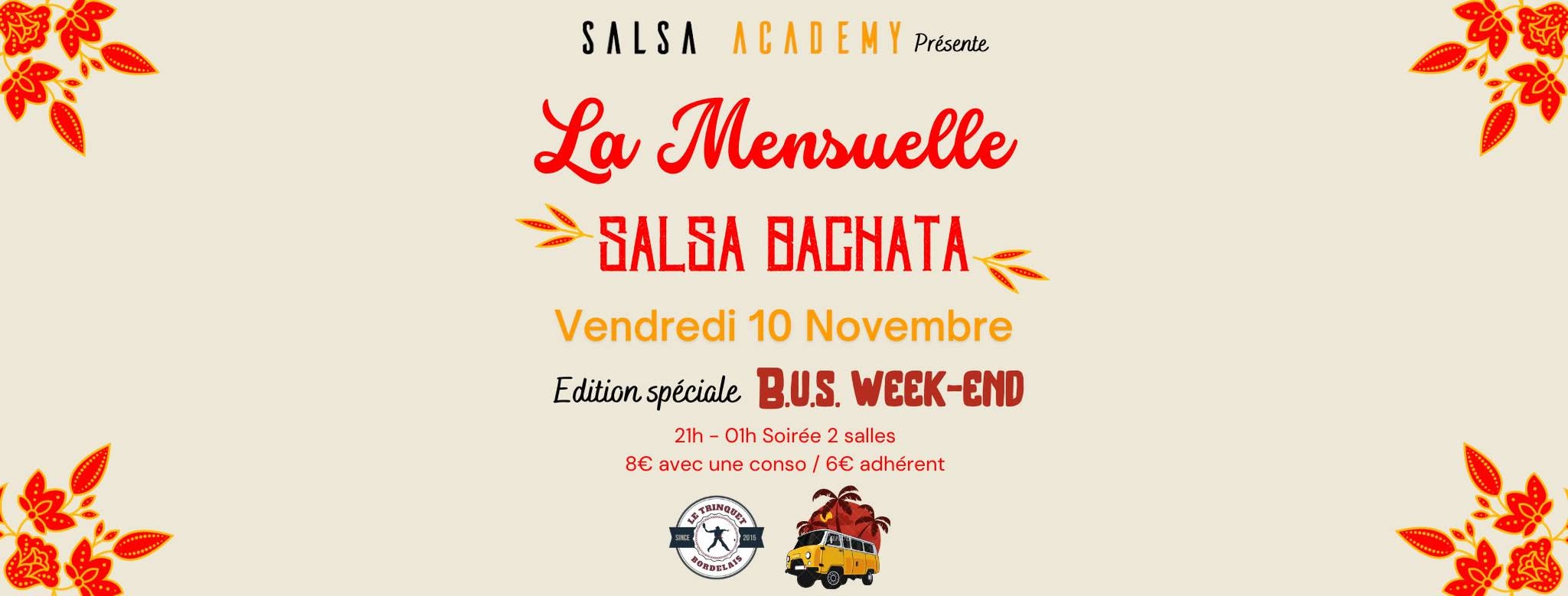 La Mensuelle, édition spéciale B.U.S Week-End !