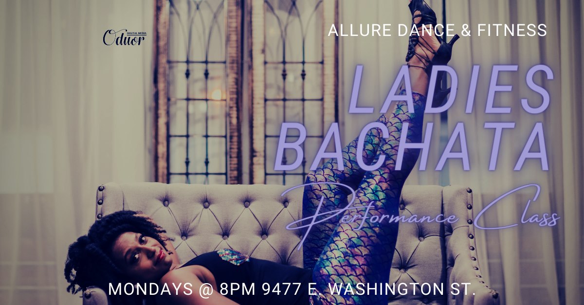 Allure Bachata Ladies Styling Performance Class!