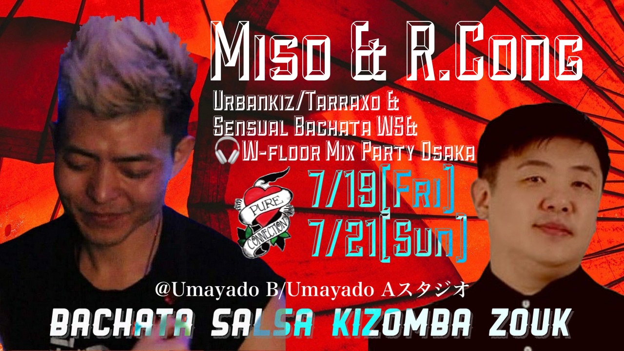 Miso&R.Cong🪽💫🪽Lesson&Social Party 2Days in Osaka