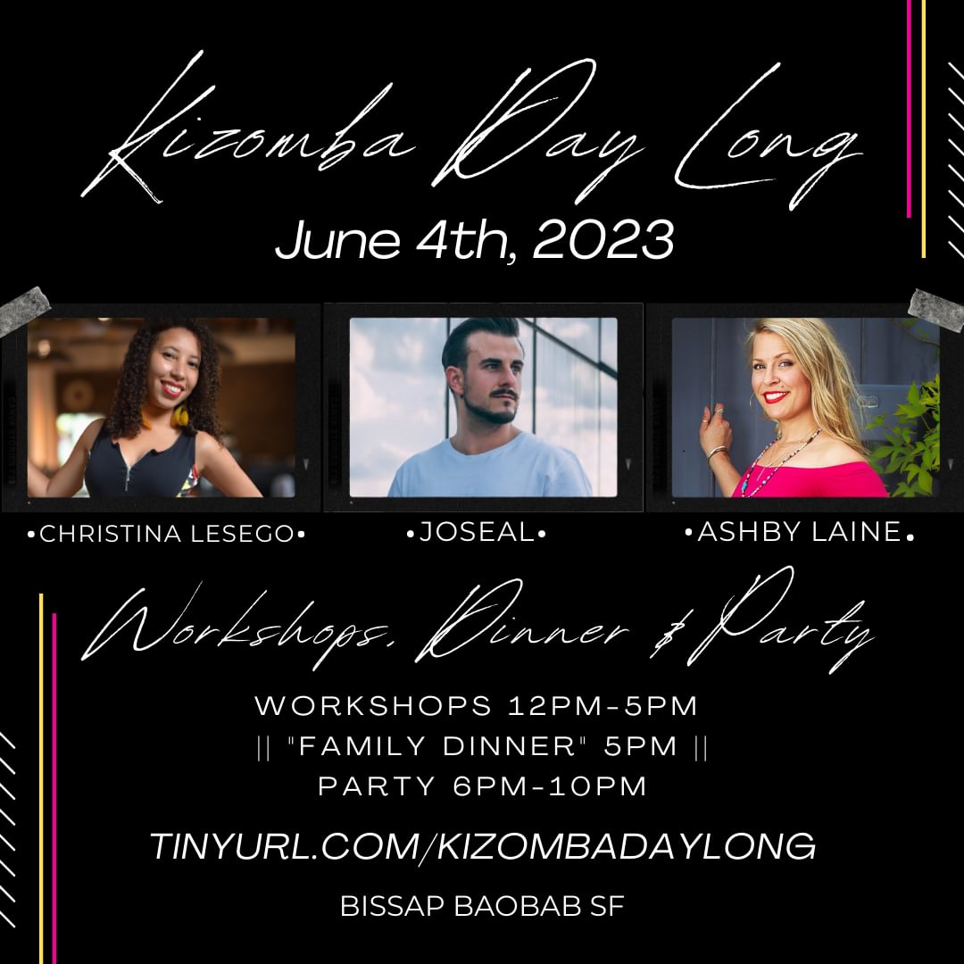 KIZOMBA DAYLONG: JOSEAL, ASHBY & CHRISTINA