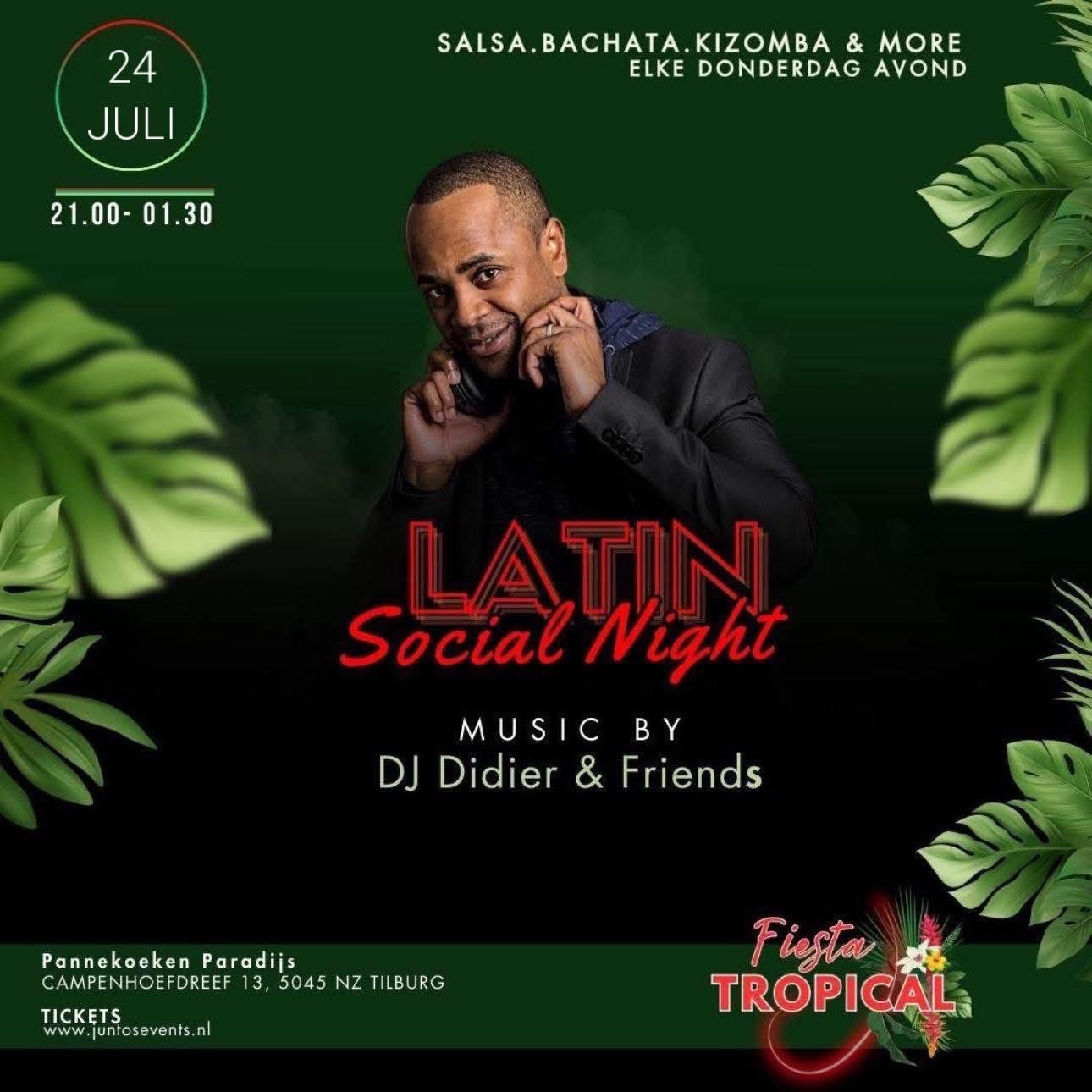 Fiesta Tropical Tilburg Latin Social Night . Do 24 Juli π΄