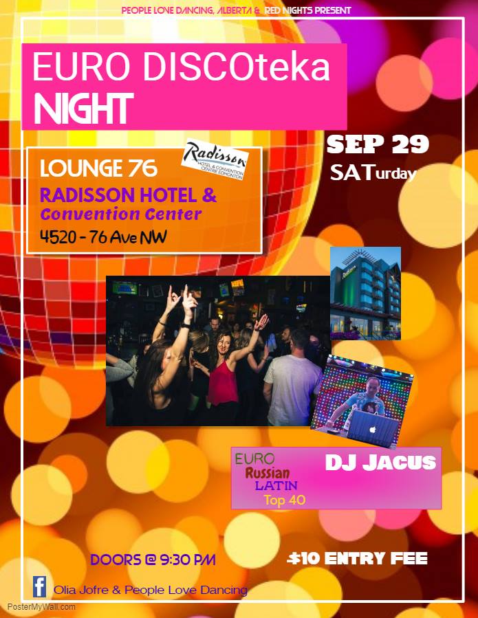 SAT Sep 29 EURO Discoteka NIGHT at Lounge 76 - Radisson Hotel