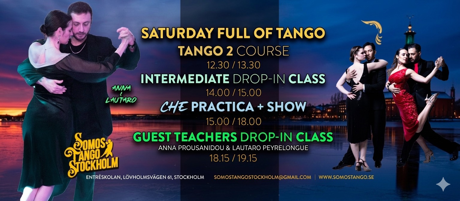 🌟A Full Saturday of Tango: Tango 2, Intermediate Class & CHE Practica & Guest Teachers 🌟