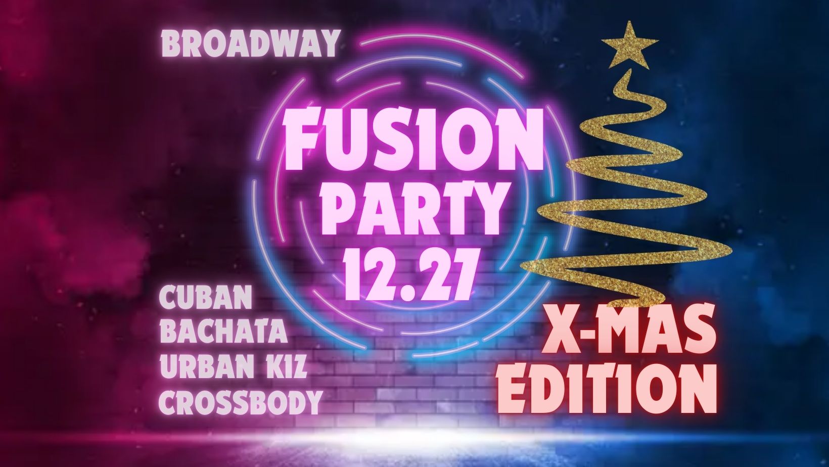 FUSION X-MAS Party 12.27 @ SALSA I BACHATA I URBAN KIZ I CROSSBODY