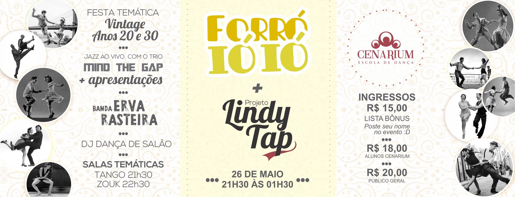 Forróióió com Banda Erva Rasteira + Projeto Lindy Tap