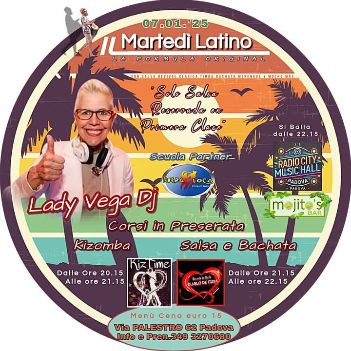 MARTEDI' LATINO - LADY VEGA DJ