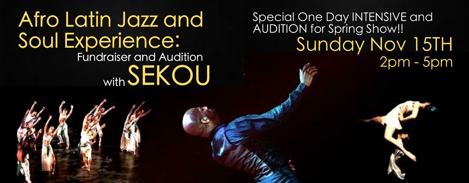 AFRO LATIN JAZZ & SOUL EXPERIENCE: Special One Day Intensive FundRaiser and Audition!!