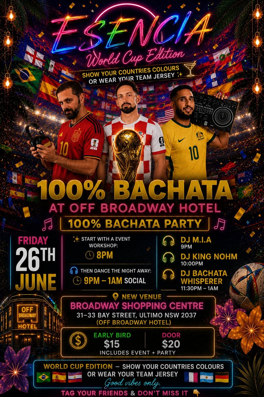 β½π ESENCIA - World Cup Edition - FRIDAY 26TH JUNE - 100% BACHATA π₯β½ Off Broadway Hotel