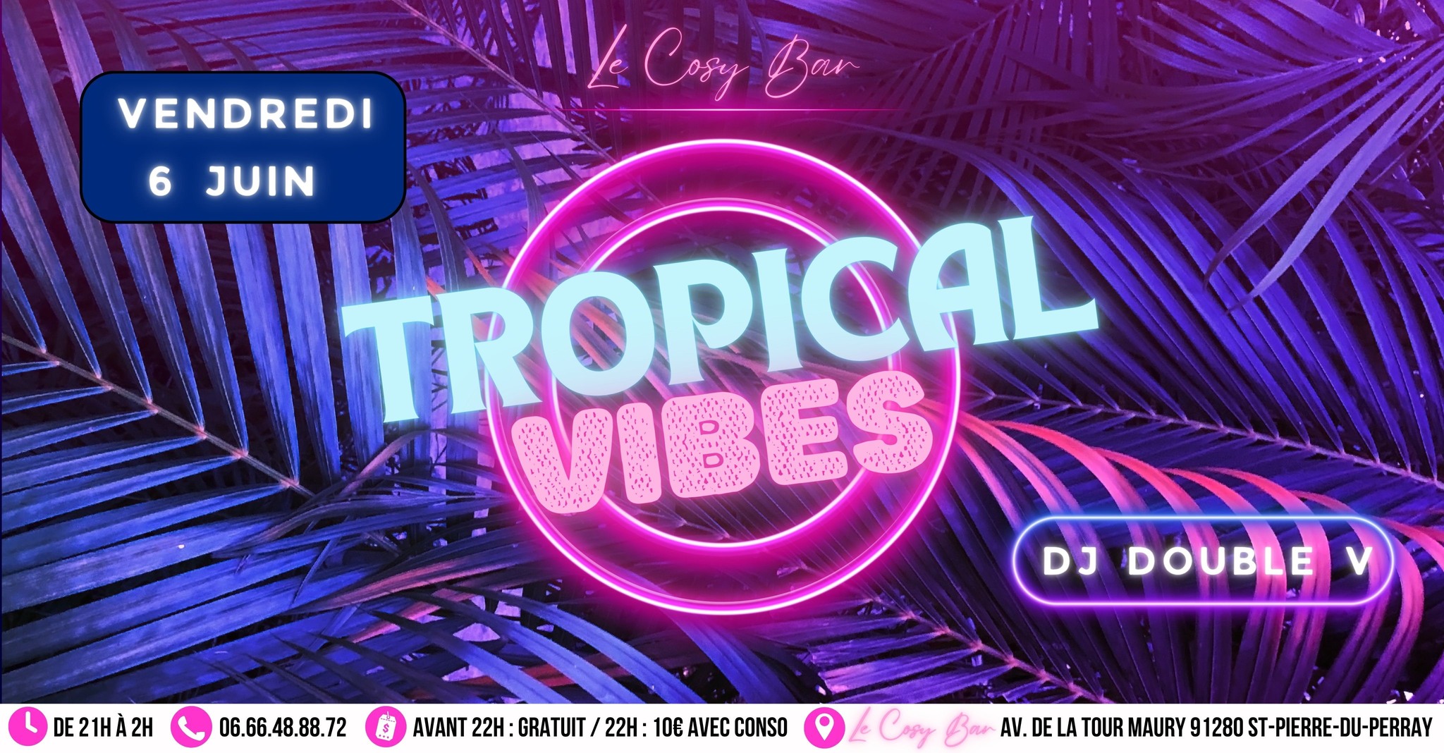 Tropical Vibes au Cosy Bar !