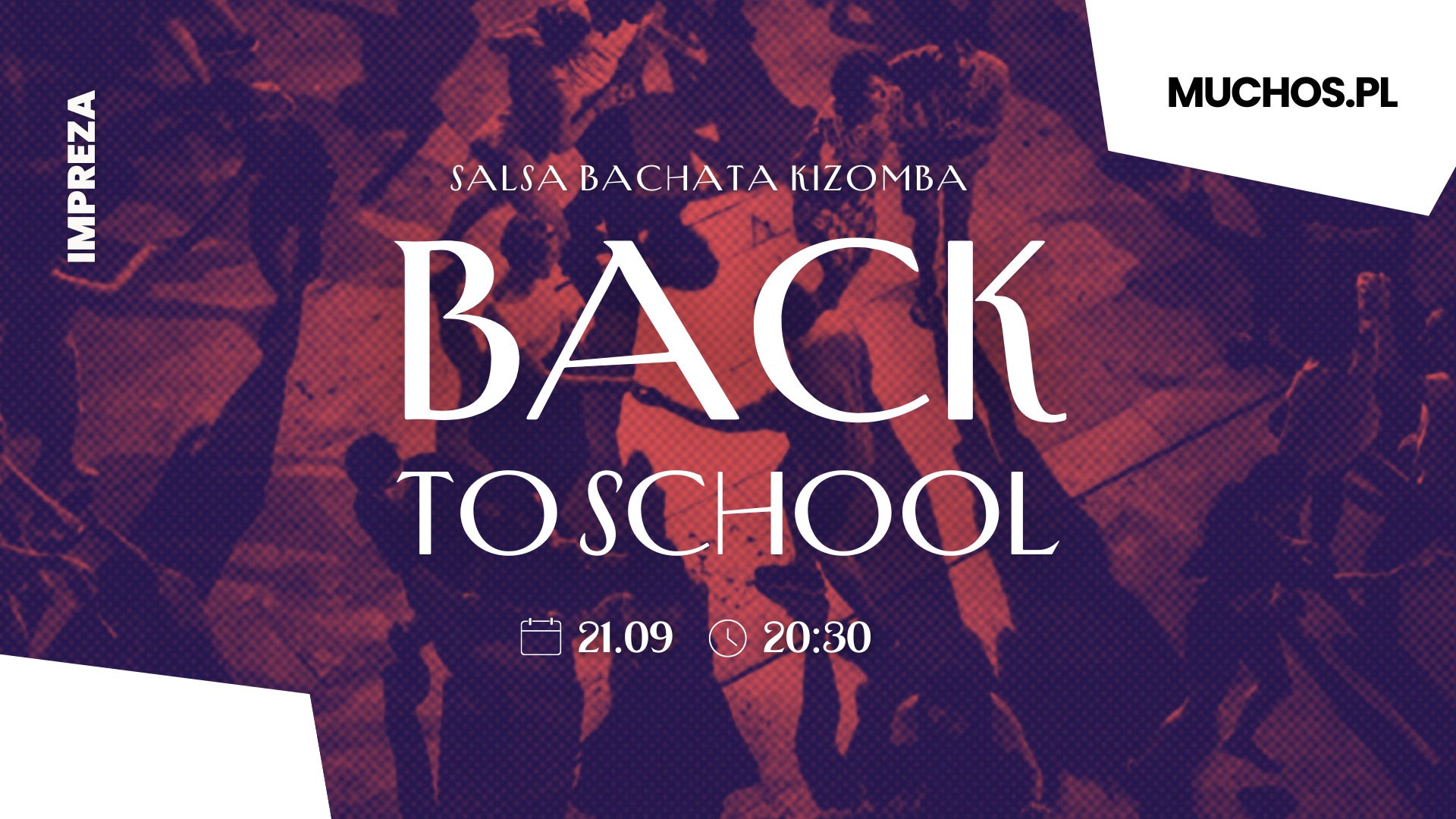 BACK TO SCHOOL Salsa Bachata Kizomba « muchos
