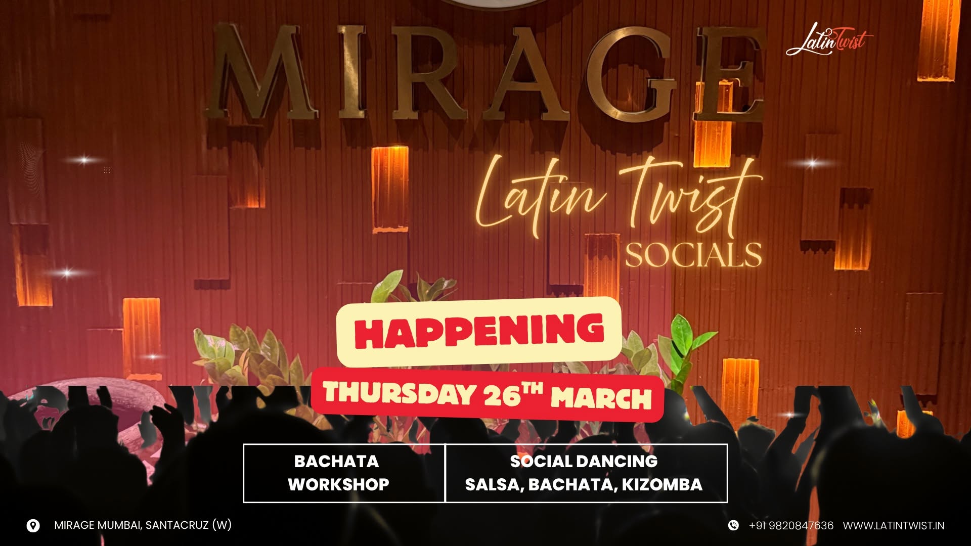 Thursday 26th March 2026 - Latin Twist Party @ Mirage Santacruz Mumbai I Salsa- Bachata-Kizomba
