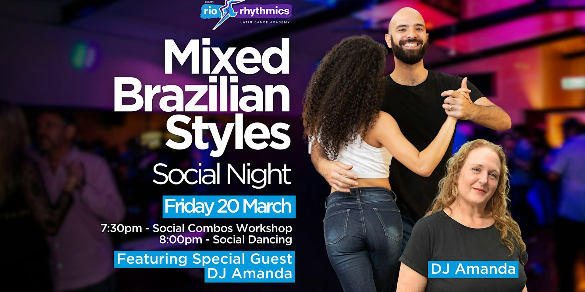 Friday Night Brazilian Styles Social with fun Social Combos Workshop!