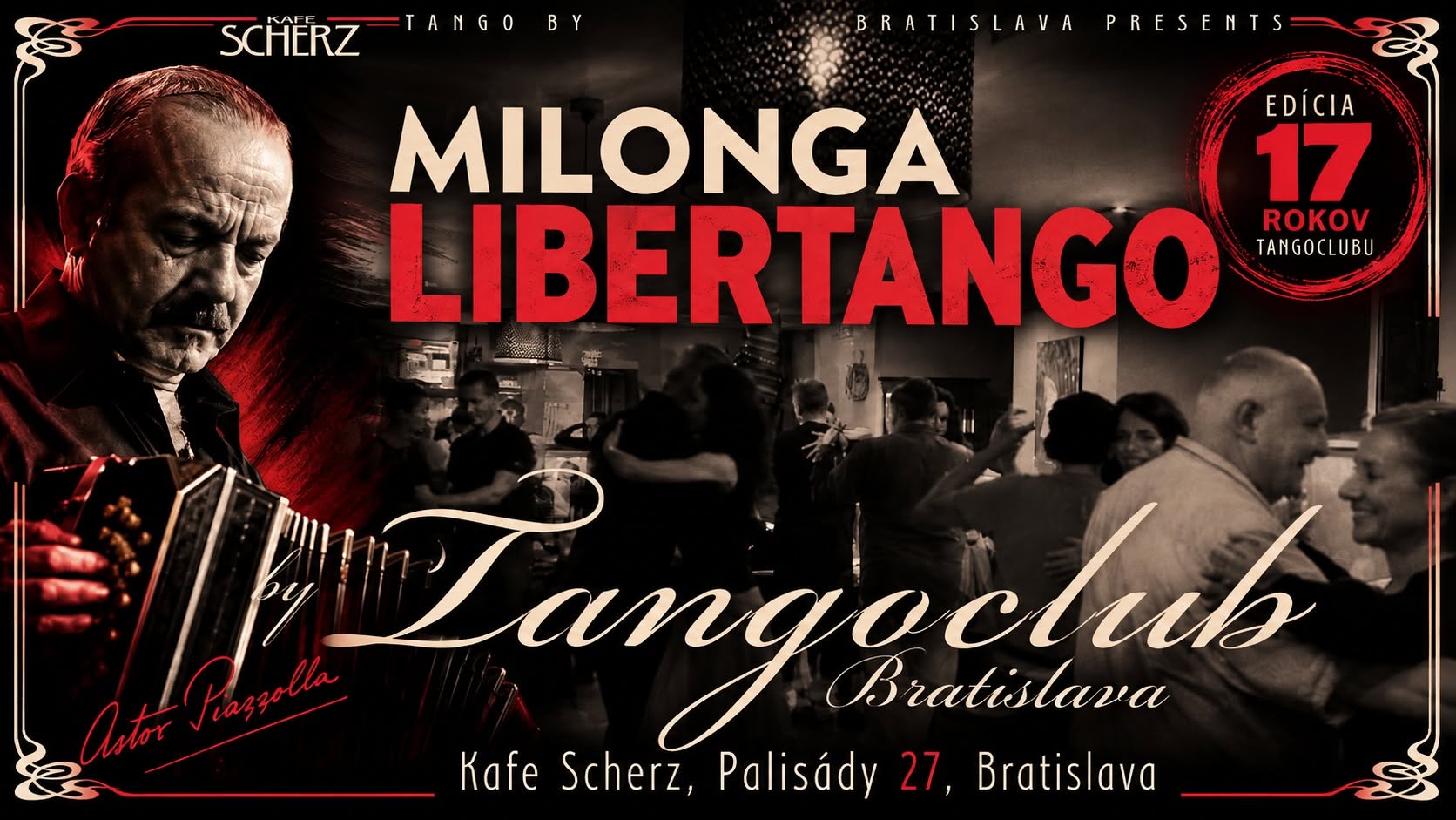 Milonga Tangoclubu 17 rokov Tangoclubu edícia - Libertango